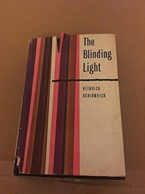 Imagen del vendedor de The blinding light a la venta por WeBuyBooks 2