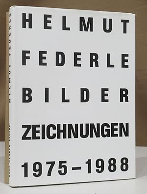 Bild des Verkufers fr Helmut Federle. Bilder - Zeichnungen 1975 - 1988. zum Verkauf von Dieter Eckert