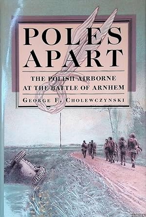 Seller image for Poles Apart: Polish Airborne at the Battle of Arnhem for sale by Klondyke