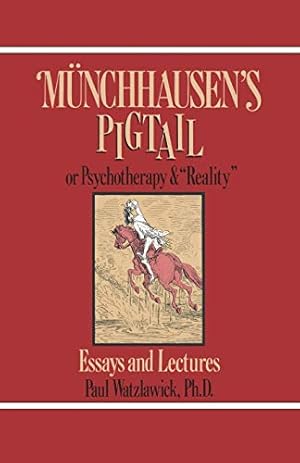 Immagine del venditore per Munchhausen's Pigtail: Or Psychotherapy and "Reality" venduto da WeBuyBooks 2