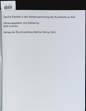 Immagine del venditore per Cecilia Edefalk in der Antikensammlung der Kunsthalle zu Kiel. venduto da Antiquariat Bookfarm