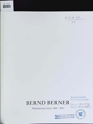 Bild des Verkufers fr Bernd Berner. Flchenraum (syn) 1965 - 1970. zum Verkauf von Antiquariat Bookfarm