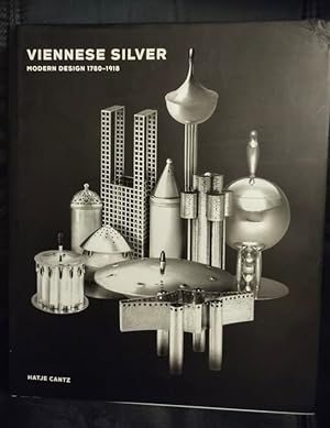 VIENNESE SILVER - Modern Design 1780-1918