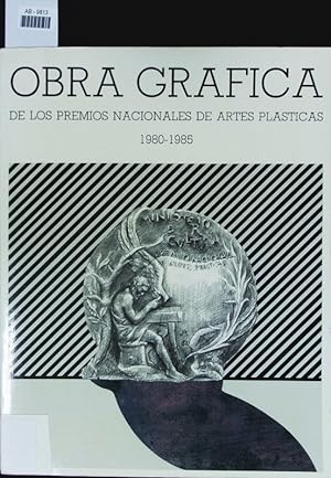 Seller image for Obra grfica de los Premios Nacionales de Artes Plsticas. 1980-1985 : Ministerio de Cultura. Museo Espaol de Arte Contemporneo de Madrid. for sale by Antiquariat Bookfarm