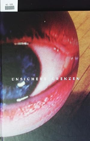 Bild des Verkufers fr Unsichere Grenzen. Daniele Buetti, Bea Emsbach, Martin Honert . ; Kunsthalle zu Kiel, 17. Juni bis 29. August 1999. zum Verkauf von Antiquariat Bookfarm