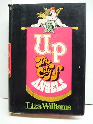 Seller image for Up the City of Angels for sale by Imperial Books and Collectibles