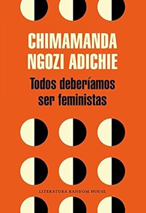 Seller image for Todos DeberÃ­amos Ser Feministas / We Should All Be Feminists for sale by WeBuyBooks