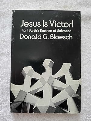 Image du vendeur pour Jesus is victor!: Karl Barth's doctrine of salvation mis en vente par Vincent's Fine Books