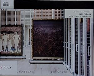 Bild des Verkufers fr Foujita Tsuguharu: Complete Works from the Museum Collection. Special Exhibit from the MOMAT Collection zum Verkauf von Antiquariat Bookfarm