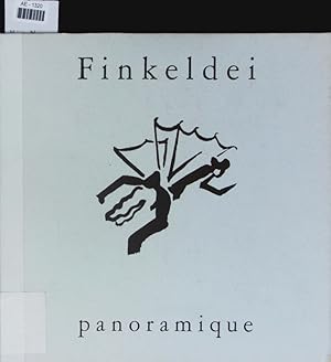 Bild des Verkufers fr Bernd Finkeldei: Panoramique. Anllich der Ausstellung . in der Galerie Gmyrek, Dsseldorf am 9. November 1990. zum Verkauf von Antiquariat Bookfarm