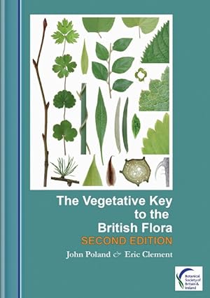 Seller image for The Vegetative Key to the British Flora: A New Approach to Plant Identification for sale by PEMBERLEY NATURAL HISTORY BOOKS BA, ABA