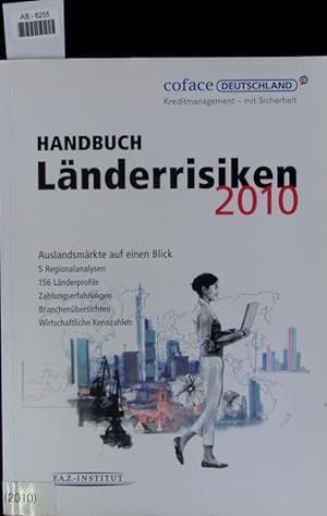 Seller image for Handbuch Lnderrisiken 2010. Auslandsmrkte auf einen Blick. for sale by Antiquariat Bookfarm