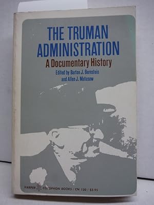 Seller image for The Truman Administration: A Documentary History for sale by Imperial Books and Collectibles