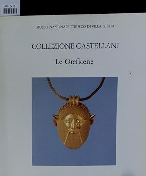 Immagine del venditore per Collezione Castellani: Le oreficerie. venduto da Antiquariat Bookfarm