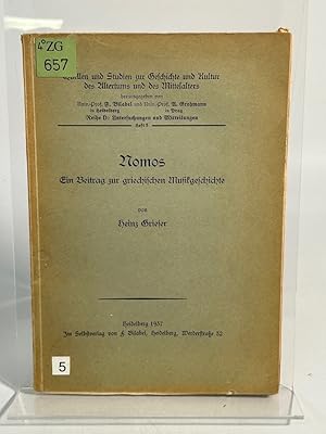 Nomos. Ein Beitrag zur griechischen Musikgeschichte. (= Quellen und Studien zur Geschichte und Ku...