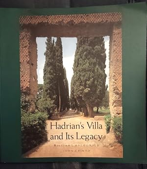 HADRIAN'S VILLA and Its Legacy