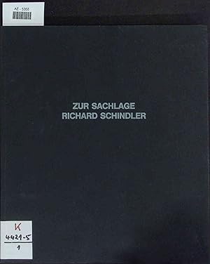 Bild des Verkufers fr Zur Sachlage Richard Schindler. zum Verkauf von Antiquariat Bookfarm