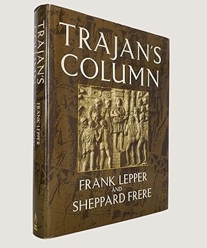 Image du vendeur pour Trajan's Column. A New Edition of the Cichorius Plates. Introduction, Commentary and Notes. mis en vente par Keel Row Bookshop Ltd - ABA, ILAB & PBFA