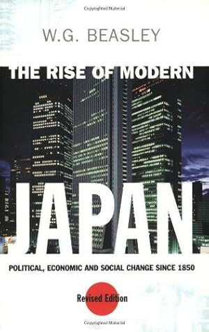 Bild des Verkufers fr Rise Of Modern Japan: Political, Economic and Social Change Since 1850 zum Verkauf von WeBuyBooks