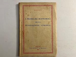 I problemi economici della Federazione europea