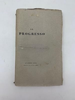 Il progresso delle scienze, delle lettere e delle arti. Volume XVII, anno VI. Necrologia. Conte G...
