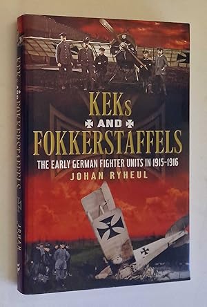 Seller image for Keks and Fokkerstaffels: German Fighter Units in 1915-1916 for sale by Maynard & Bradley