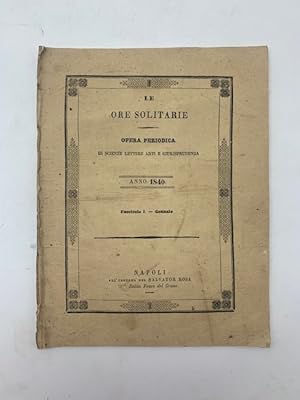 Bild des Verkufers fr Relazione sul dagherrotipo di Macedonio Melloni in Le ore solitarie. Opera periodica di scienze, lettere, arti e giurisprudenza. Anno 1840, fascicolo I zum Verkauf von Coenobium Libreria antiquaria