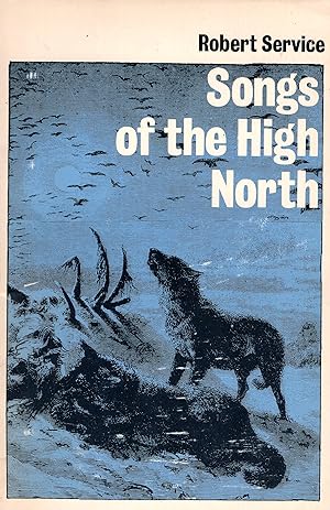 Seller image for Songs of the High North for sale by A Cappella Books, Inc.
