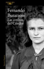 Las cenizas del Cóndor / Fernando Butazzoni.