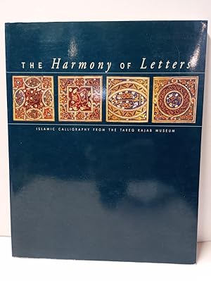 Image du vendeur pour The Harmony of Letters. Islamic Calligraphy from the Tareq Rajab Museum mis en vente par Librairie de l'Avenue - Henri  Veyrier