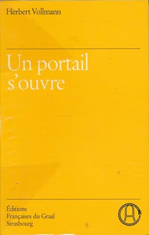 Seller image for Un portail s'ouvre for sale by LIBRAIRIE GIL-ARTGIL SARL