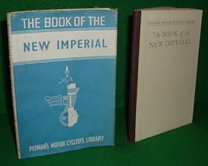 THE BOOK OF THE NEW IMPERIAL A Practical Guide for Owners of New Imperial Motor-Cycles [Covers S....