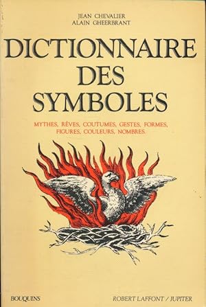 Seller image for Dictionnaire des symboles for sale by LIBRAIRIE GIL-ARTGIL SARL