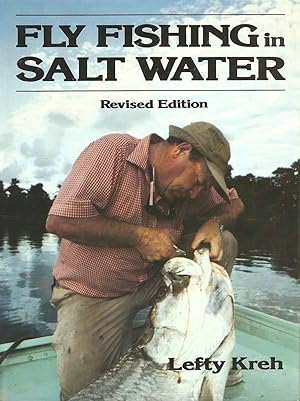 Seller image for FLY FISHING IN SALT WATER. By Lefty Kreh. for sale by Coch-y-Bonddu Books Ltd