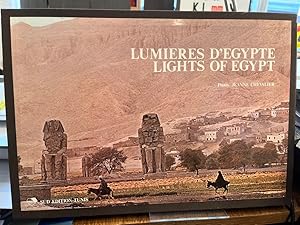 Imagen del vendedor de Lumires d`Egypte. Lights of Egypt. Photos J: Chevalier. Textes N. et G. Grimal. a la venta por Altstadt-Antiquariat Nowicki-Hecht UG