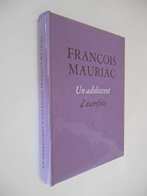 Bild des Verkufers fr Un adolescent d'autrefois / Mauriac, Franois / Rf34341 zum Verkauf von Ammareal