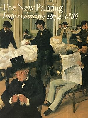 Immagine del venditore per New Painting: Impressionism 1874-1886 venduto da A Cappella Books, Inc.