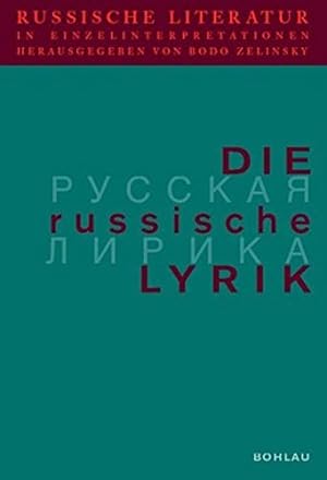 Seller image for Die russische Lyrik (=Russische Literatur in Einzelinterpretationen, Bd.1). for sale by Wissenschaftl. Antiquariat Th. Haker e.K