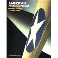 Seller image for American Modernism; Graphic Design, 1920 to 1960 for sale by eCampus