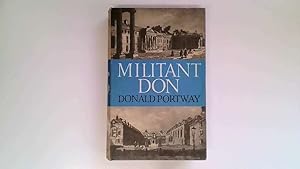 Seller image for Militant Don for sale by Goldstone Rare Books