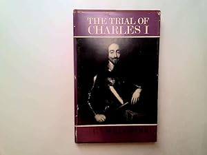 Bild des Verkufers fr THE TRIAL OF CHARLES I. zum Verkauf von Goldstone Rare Books