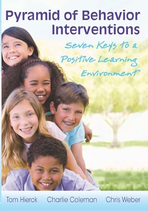 Seller image for Pyramid of Behavior Intervention : Seven Keys to a Position Learning Enviroment for sale by GreatBookPrices