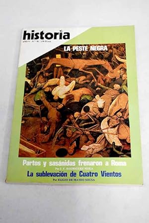 Image du vendeur pour Historia 16, Ao 1980, n 56 La peste negra:: Los negreros rabes; El fracaso de Cuatro Vientos; Bandolerismo y delincuencia en la Catalua del siglo XVI; Aspectos mdicos; La epidemia arrasa Europa; La muerte negra en la Pennsula; El impacto de la peste; Los mayas: un pueblo de astrnomos; Partos y sasnidas frenaron a Roma; El milagro del Vstula mis en vente par Alcan Libros