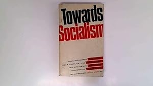 Imagen del vendedor de Towards socialism (Fontana library) a la venta por Goldstone Rare Books