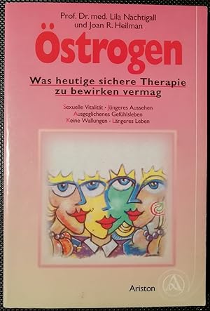 Immagine del venditore per strogen. Was heutige sichere Therapie zu bewirken vermag. Sexuelle Vitalitt - Jngeres Aussehen - Ausgeglichenes Gefhlsleben - Keine Wallungen - Lngeres Leben venduto da Klaus Kreitling