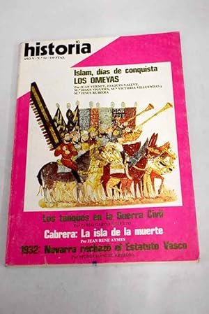 Imagen del vendedor de Historia 16, Ao 1980, n 52:: Navarra ante el estatuto vasco (1932); Los tanques en la guerra civil; Cabrera, la isla de la muerte; Miguel Lpez de Legazpi: la conquista de las islas Filipinas; Los omeyas en Oriente; La independencia de Al-Andalus; Arte y literatura; Paso de la ciencia del mundo antiguo a la venta por Alcan Libros