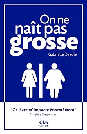 Seller image for On ne nat pas grosse for sale by Ammareal