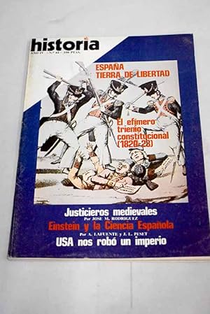 Bild des Verkufers fr Historia 16, Ao 1979, n 42:: Einstein en Espaa; Las peregrinaciones a Santiago de Compostela segn el Liber Sancti Iacobi; Barcelona no fue Mosc; Abogados catalanes contra la dictadura (1924); Liberales y reaccionarios: la evolucin poltica en el Trienio Constitucional; Contra el rgimen feudal: poltica econmica del Trienio; Espaa exporta la revolucin: repercusiones internacionales del Trienio Liberal; El Tribunal secreto de la Vehma; El robo de un Imperio: Andrew Jackosn termin con la Norteamrica espaola zum Verkauf von Alcan Libros