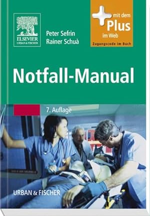 Seller image for Notfall-Manual: mit Zugang zum Elsevier-Portal: Mit dem Plus im Web. Zugangscode im Buch for sale by Express-Buchversand