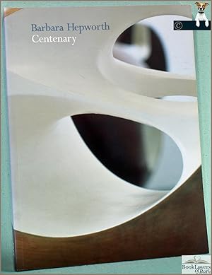 Seller image for Barbara Hepworth Centenary for sale by BookLovers of Bath